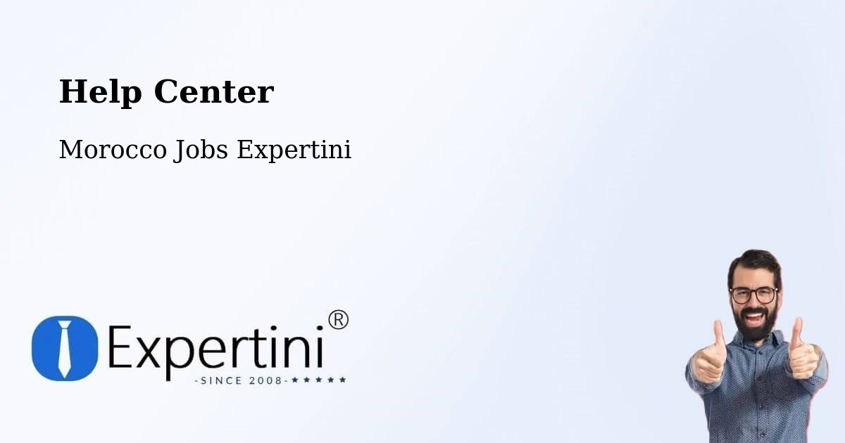 Help Center – Oulad Frej - Morocco Jobs Expertini